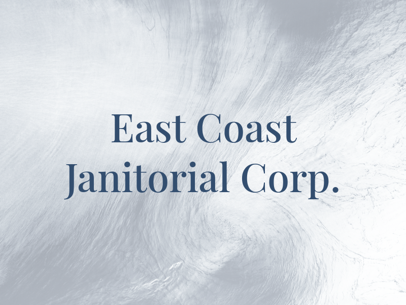 East Coast Janitorial Corp.