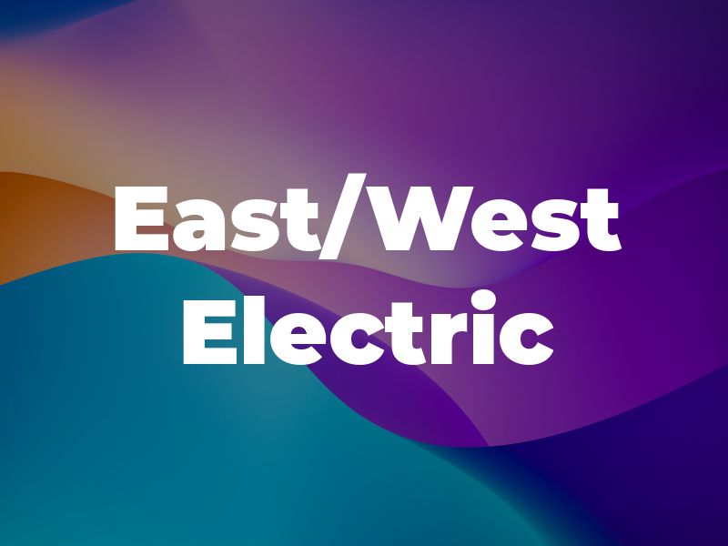 East/West Electric