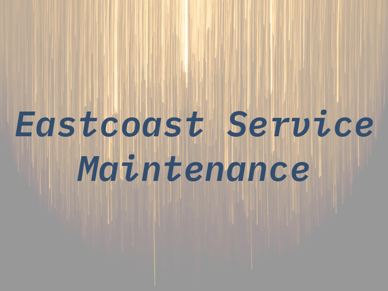 Eastcoast Service & Maintenance Inc