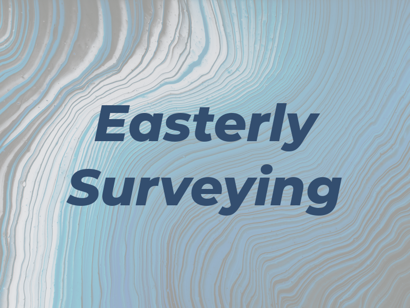 Easterly Surveying
