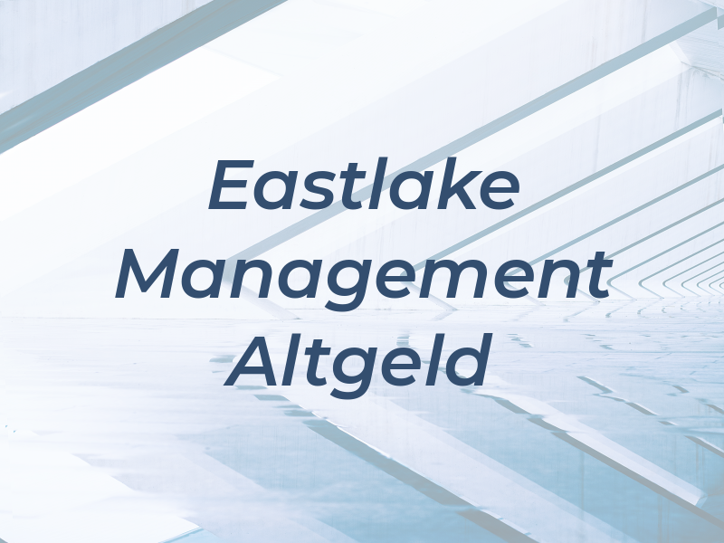 Eastlake Management & Altgeld