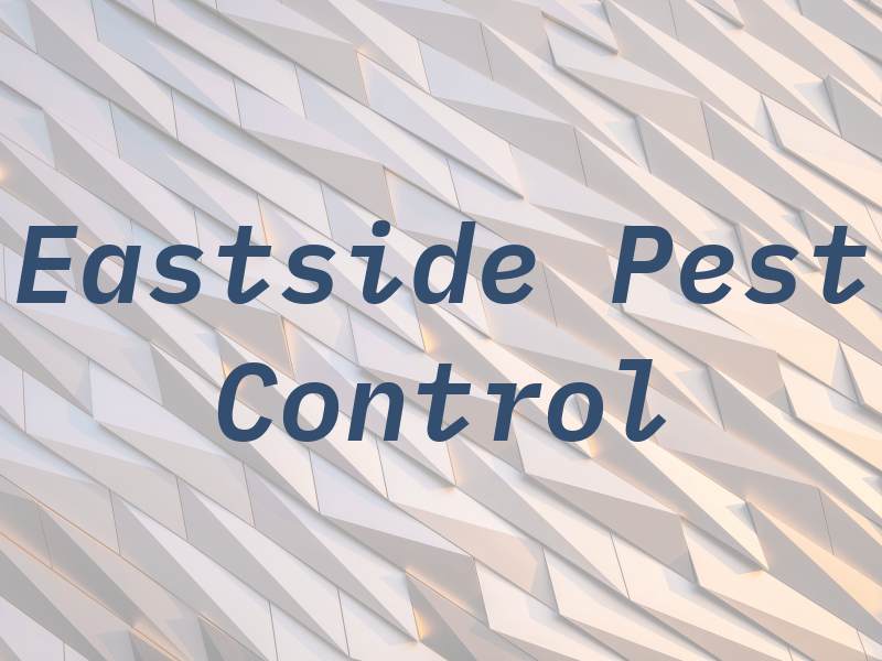 Eastside Pest Control LLC