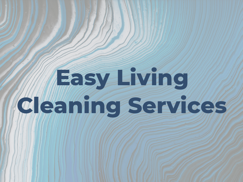 Easy Living Cleaning Services