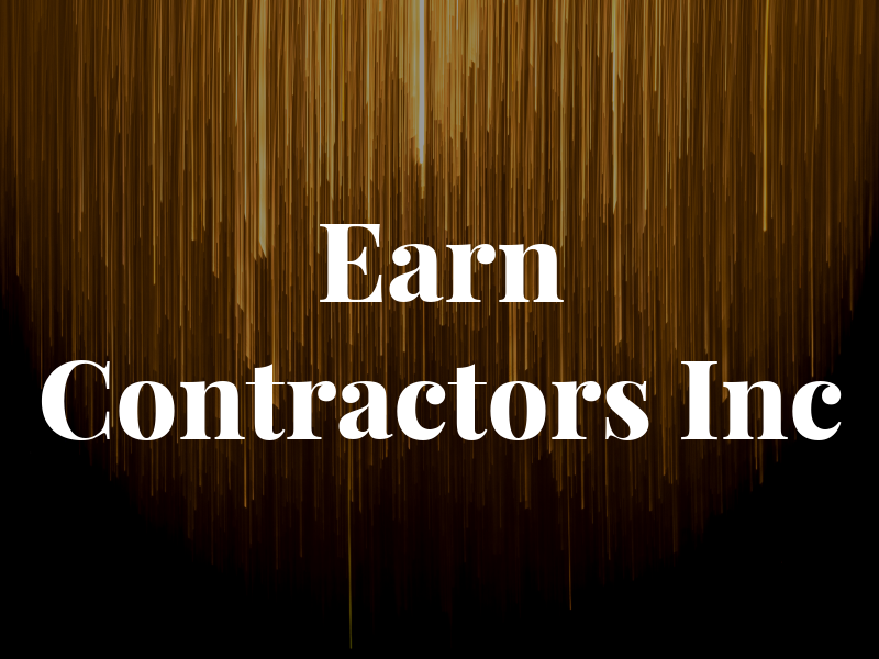 Earn Contractors Inc