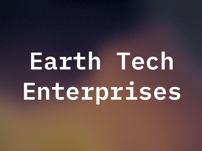 Earth Tech Enterprises