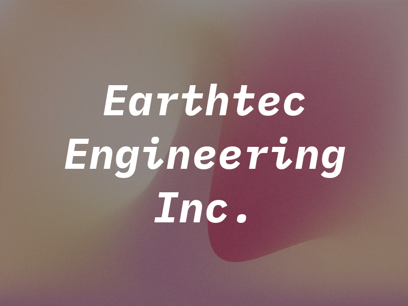 Earthtec Engineering Inc.