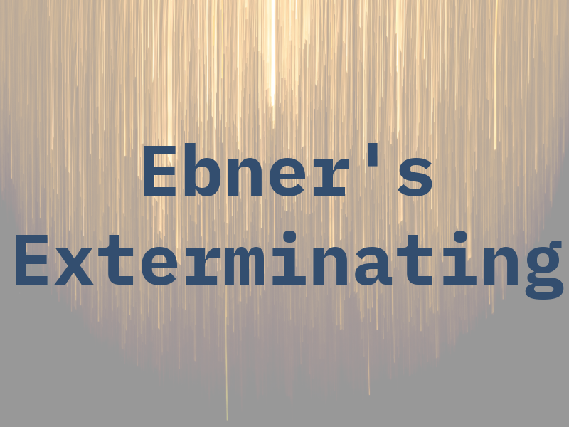 Ebner's Exterminating