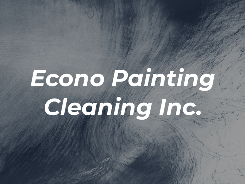 Econo Painting and Cleaning Inc.