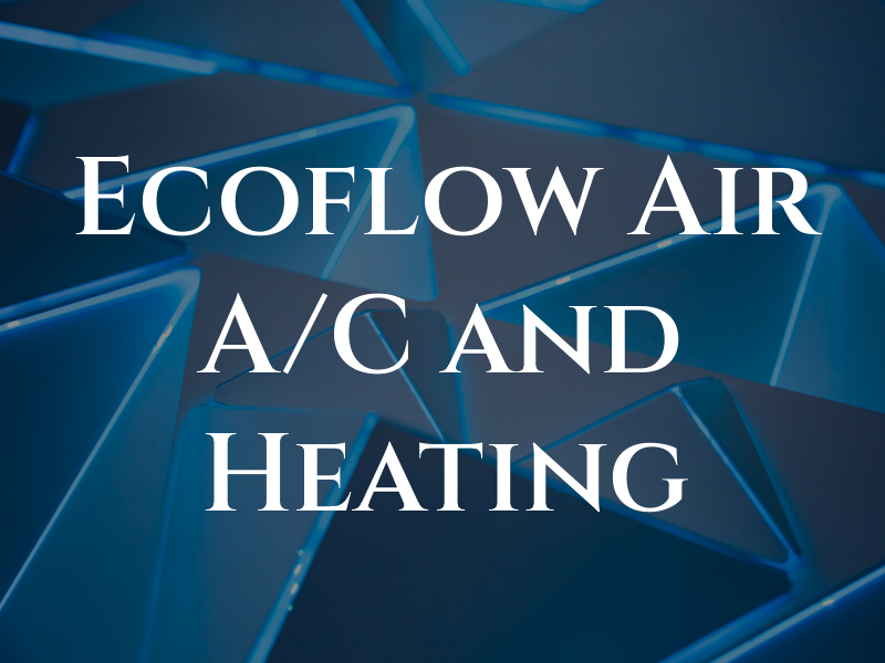 Ecoflow Air A/C and Heating