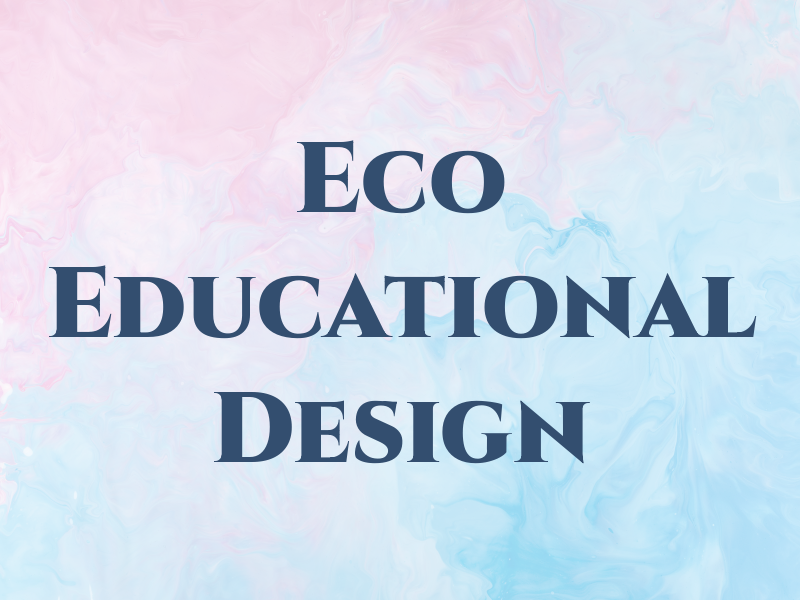 Eco Educational Design