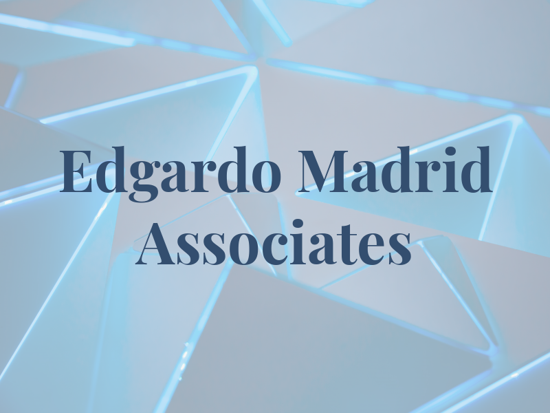 Edgardo Madrid & Associates