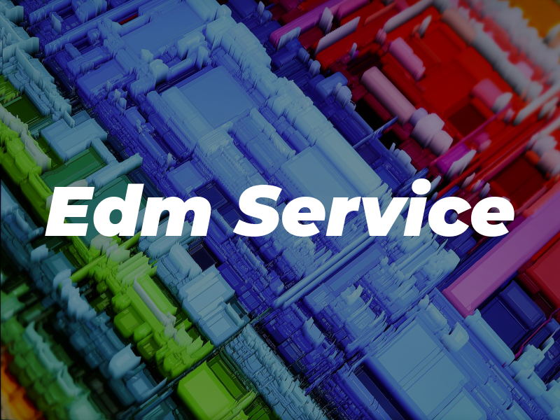 Edm Service