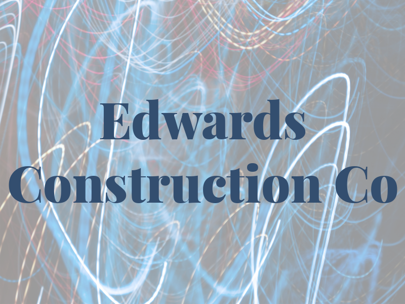 Edwards Construction Co