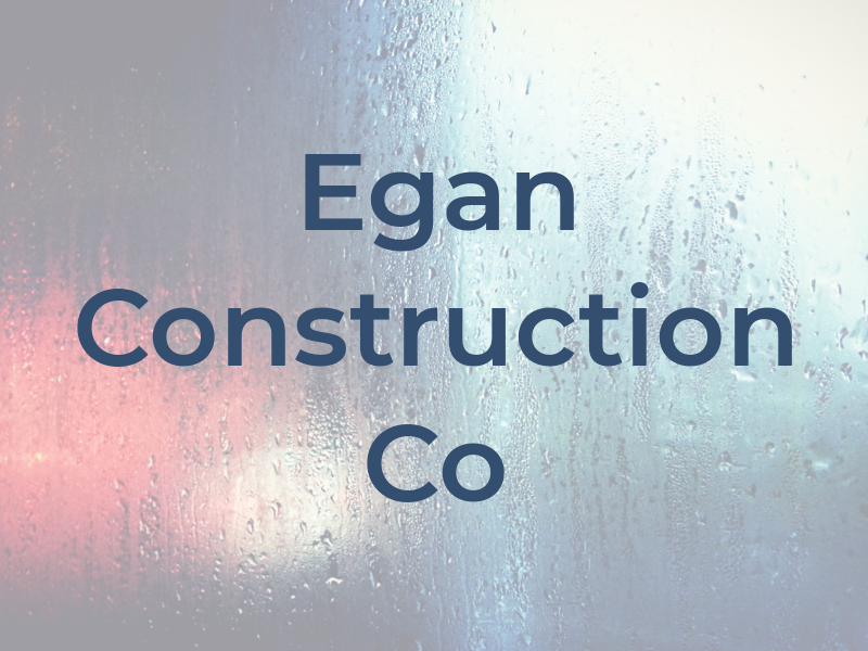 Egan Construction Co