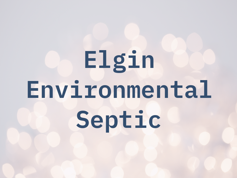 Elgin Environmental & Septic
