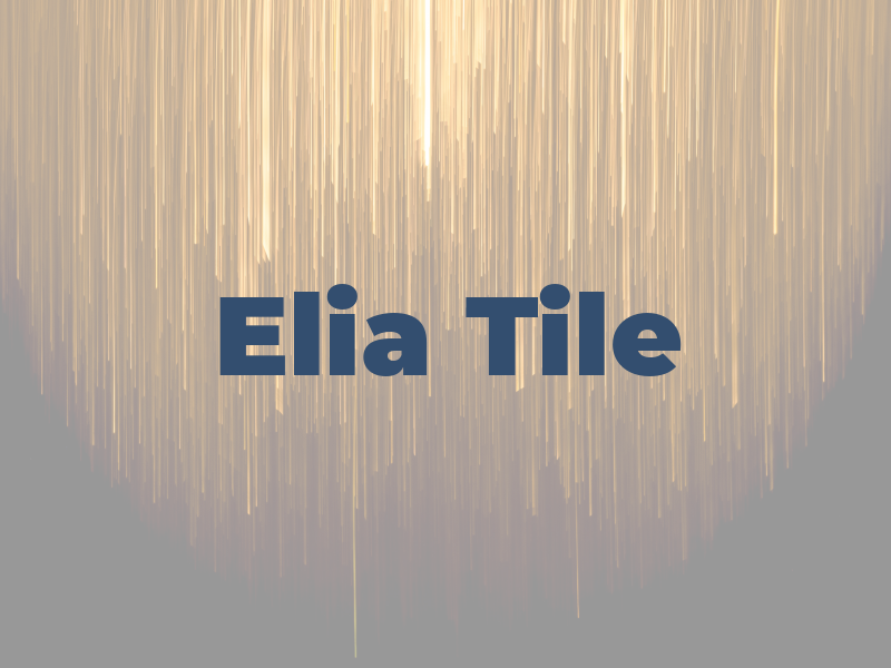 Elia Tile