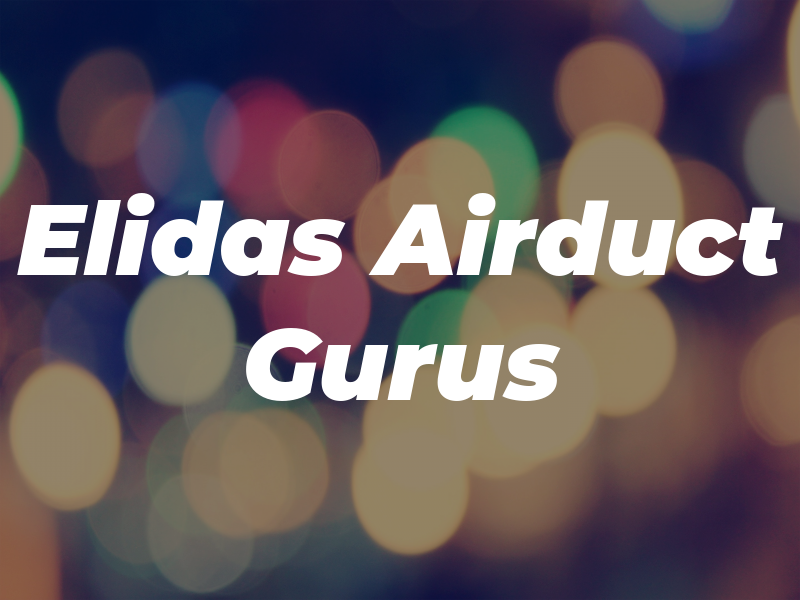 Elidas Airduct Gurus