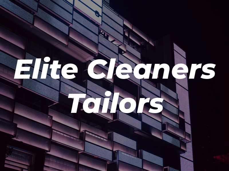 Elite Cleaners & Tailors