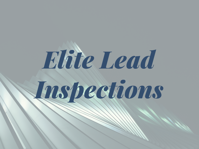 Elite Lead Inspections LLC