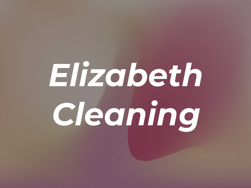 Elizabeth Cleaning