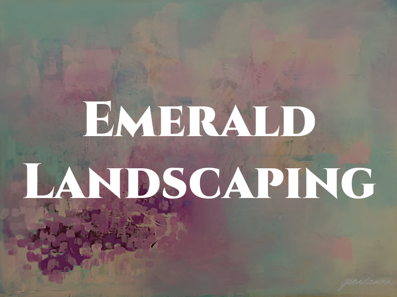 Emerald Landscaping