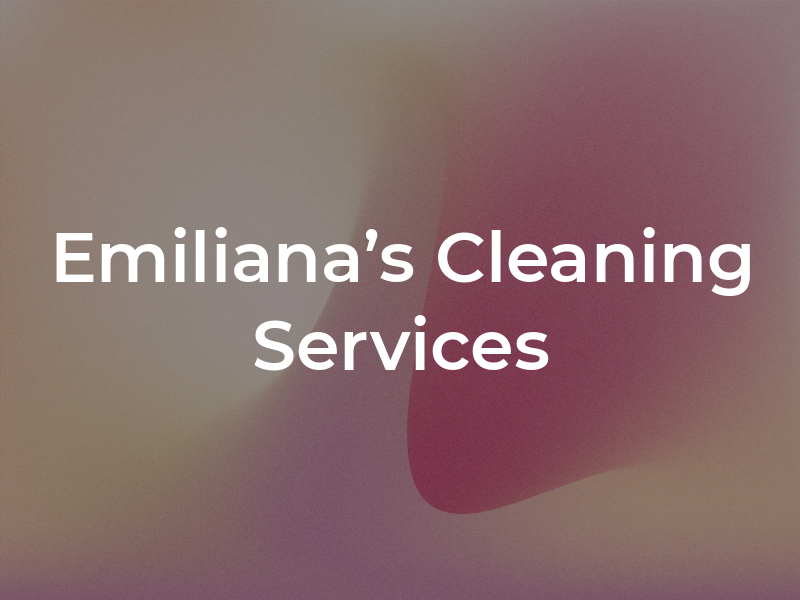 Emiliana's Cleaning Services