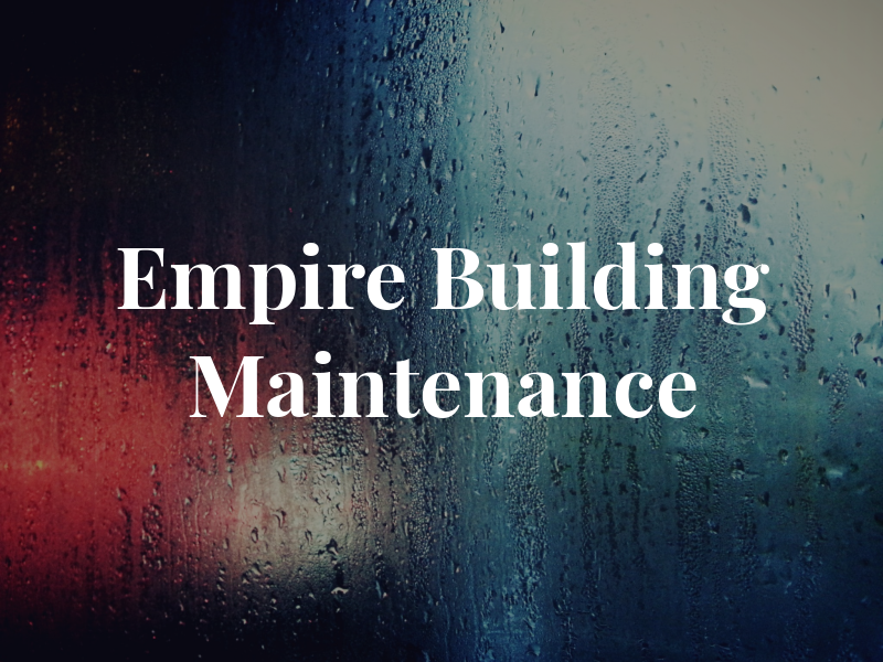 Empire Building Maintenance