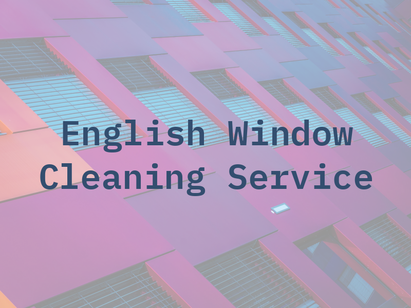 English Window Cleaning Service