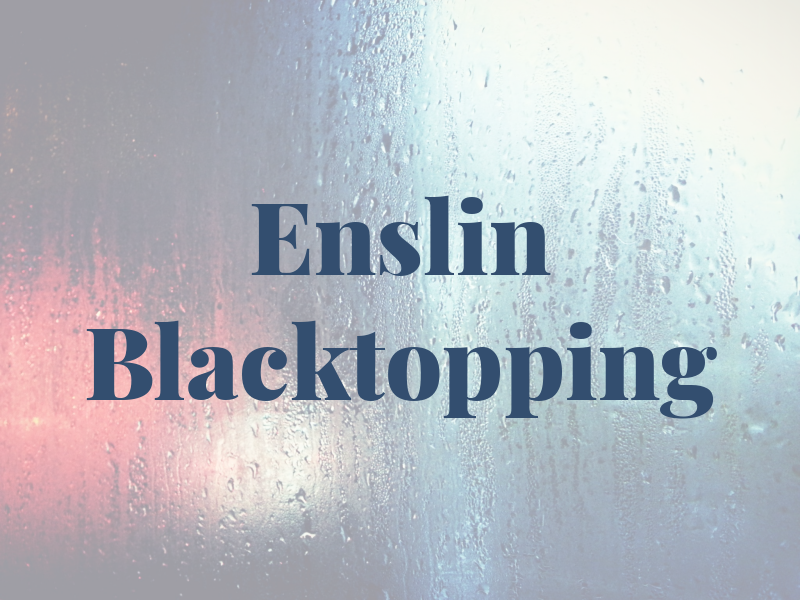 Enslin Blacktopping