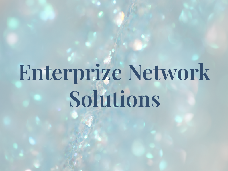 Enterprize Network Solutions