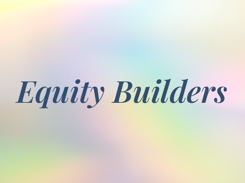 Equity Builders