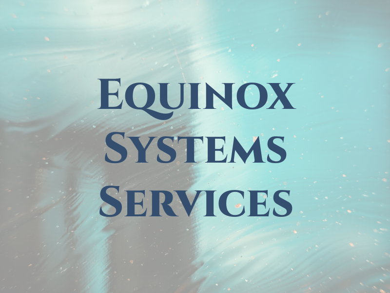 Equinox Systems & Services