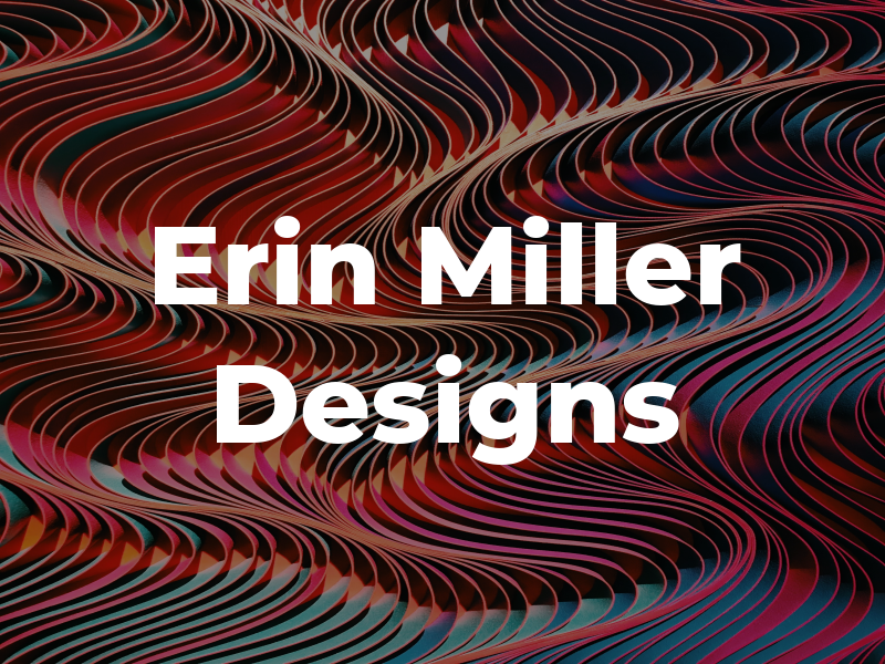 Erin Miller Designs