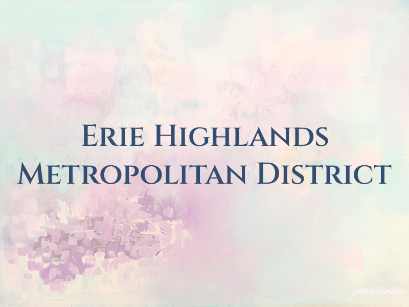 Erie Highlands Metropolitan District No. 5