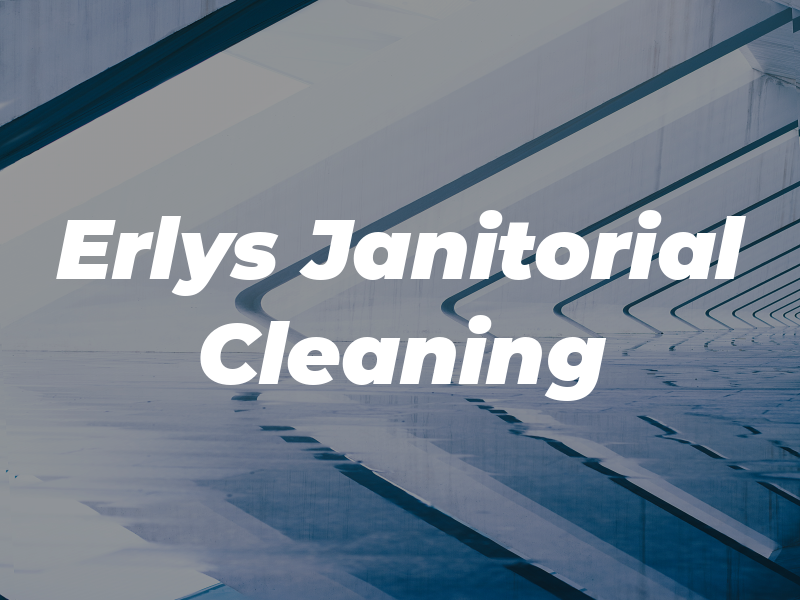 Erlys Janitorial and Cleaning