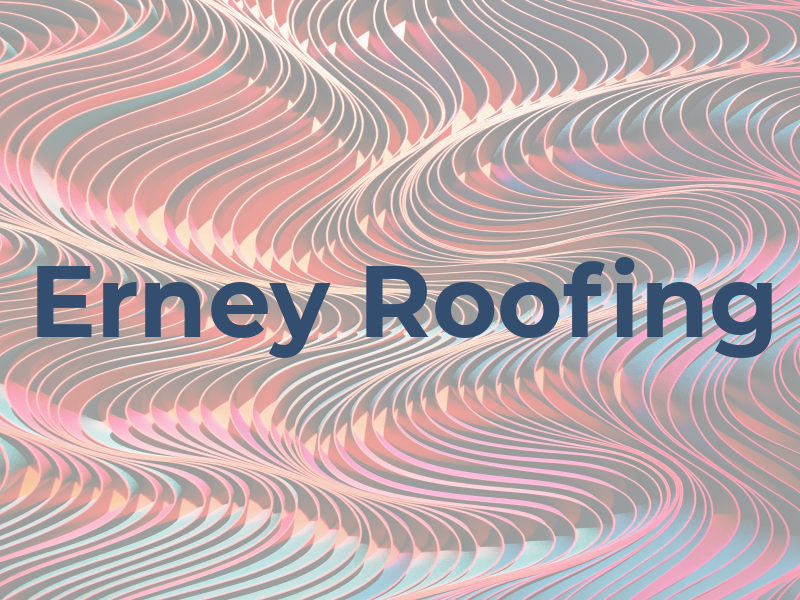 Erney Roofing