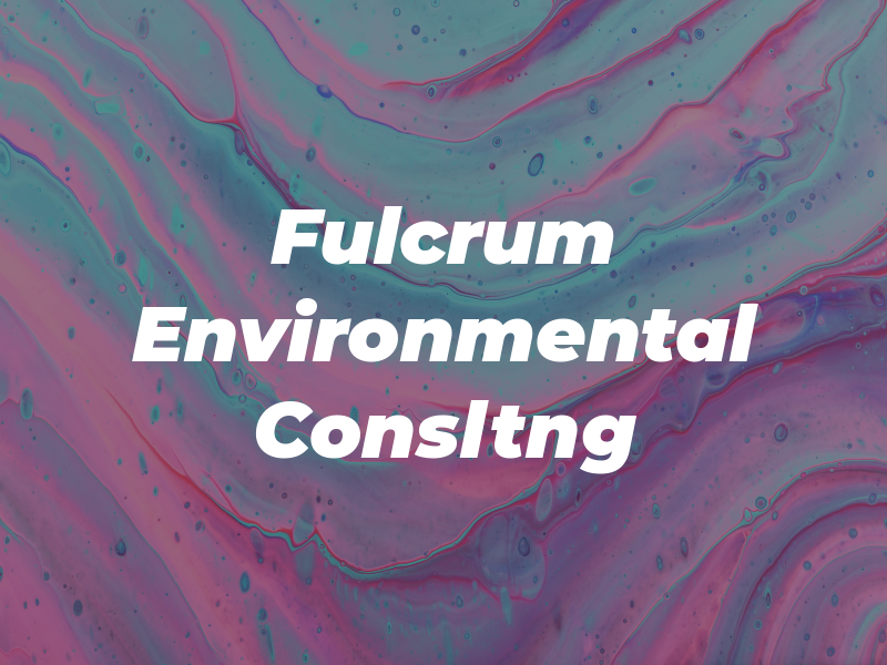 Fulcrum Environmental Consltng