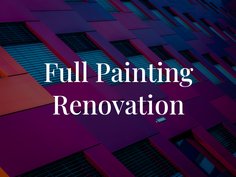 Full Painting and Renovation