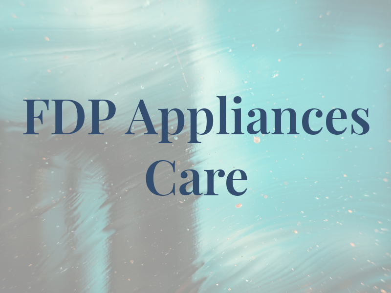 FDP Appliances Care