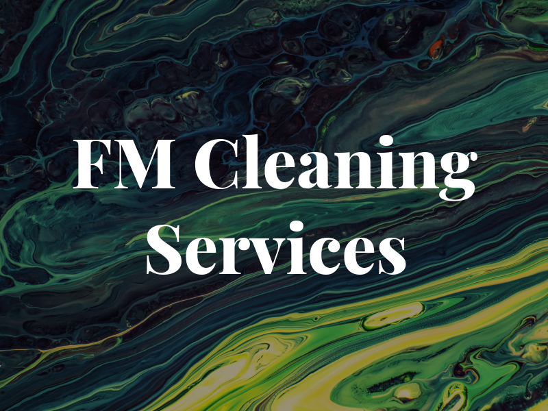 FM Cleaning Services