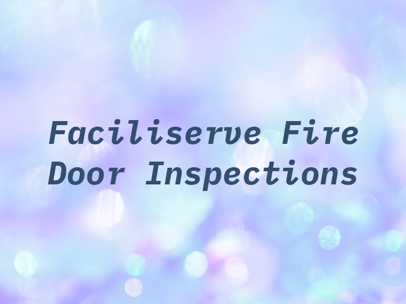 Faciliserve Fire Door Inspections