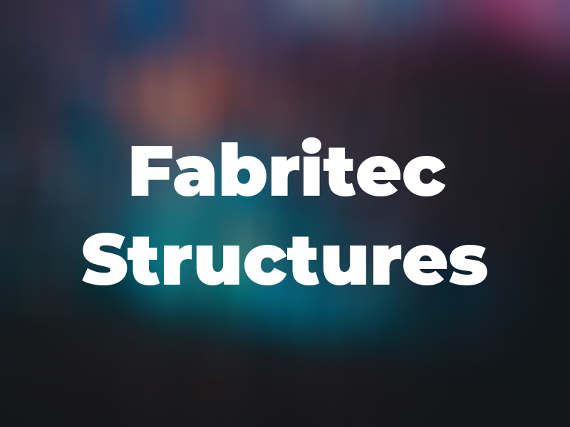 Fabritec Structures