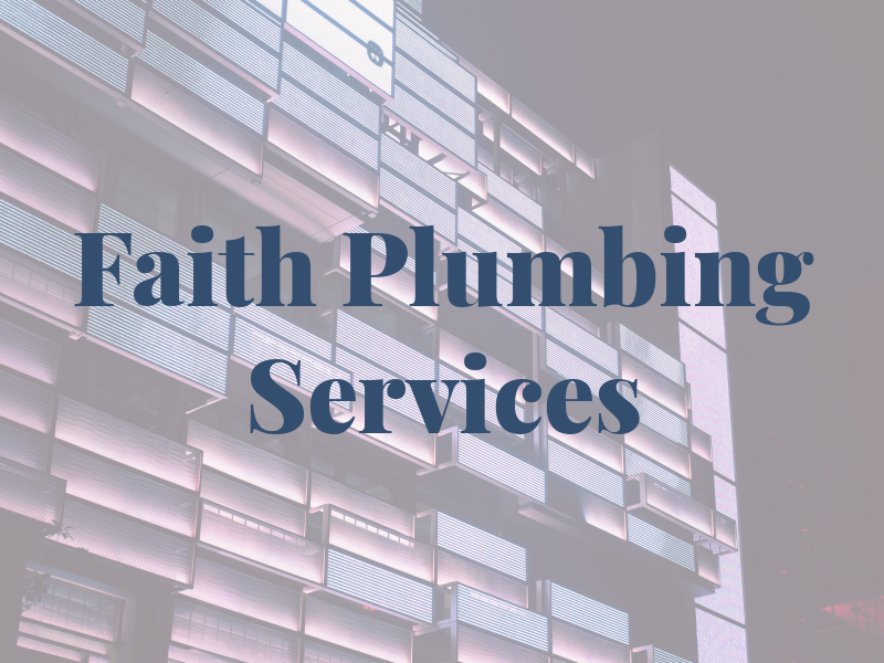 Faith Plumbing Services
