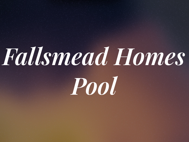 Fallsmead Homes Pool