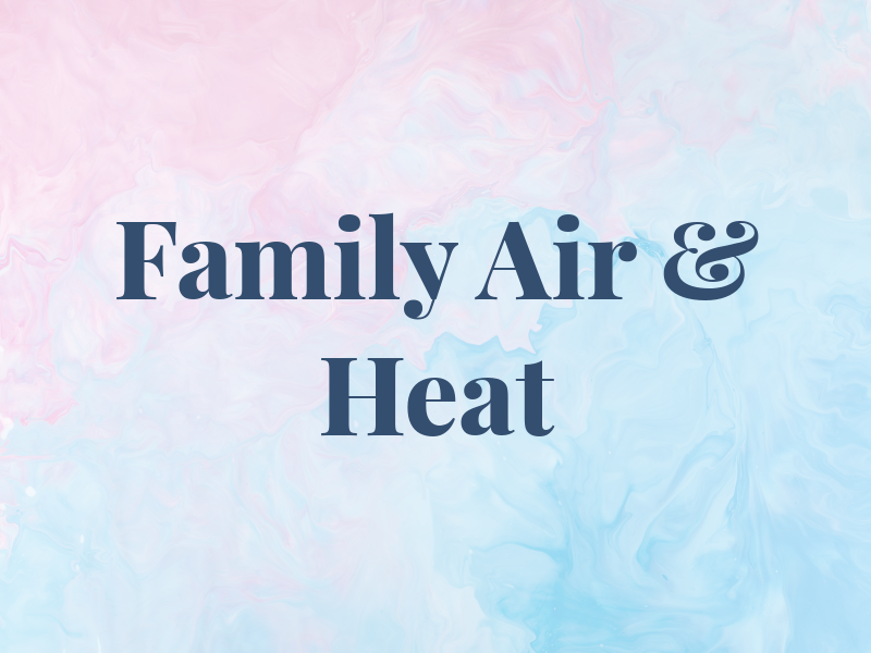 Family Air & Heat