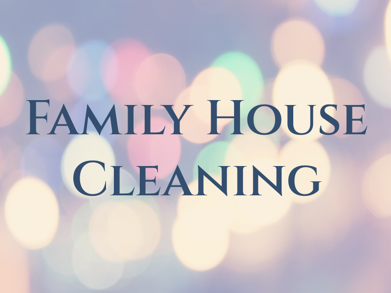 Family House Cleaning