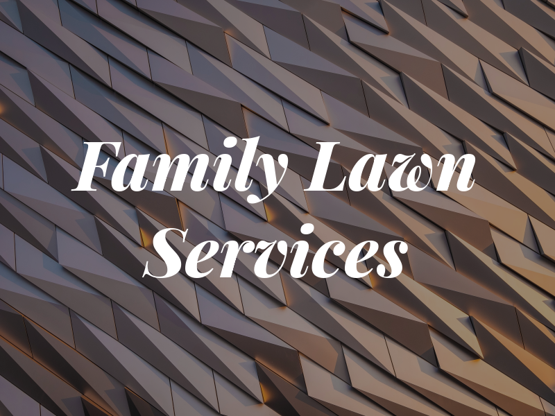Family Lawn Services LLC