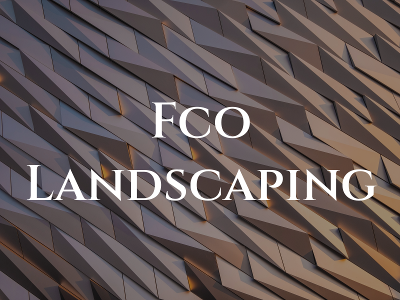 Fco Landscaping