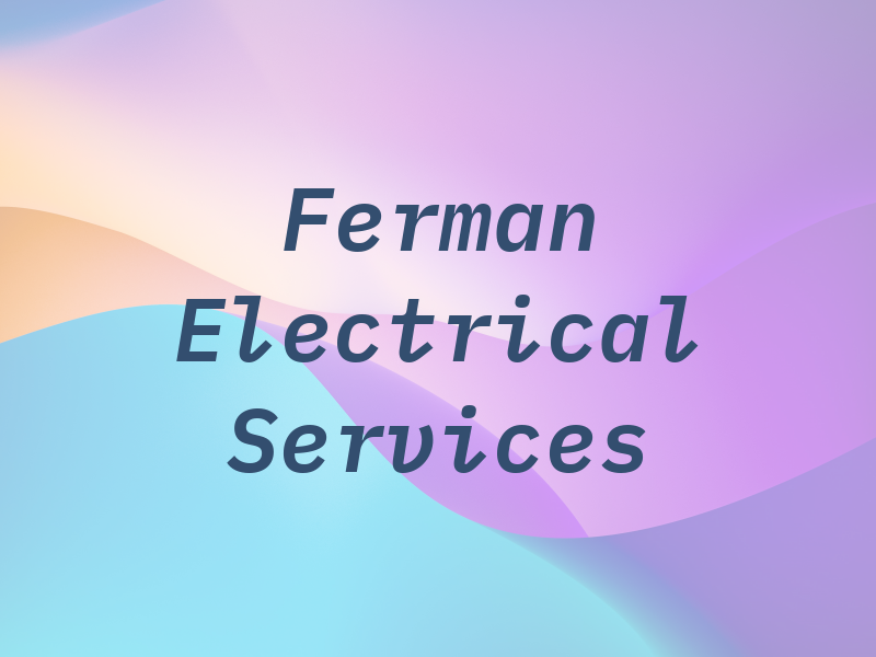 Ferman Electrical Services