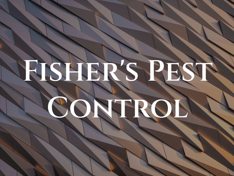 Fisher's Pest Control